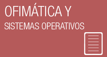 Ofimática y sistemas operativos